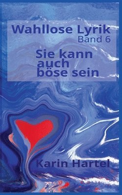 bokomslag Wahllose Lyrik Band 6
