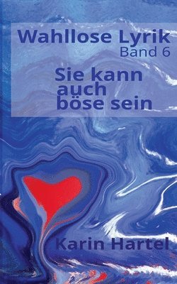 Wahllose Lyrik Band 6