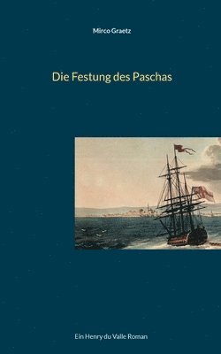 bokomslag Festung des Paschas