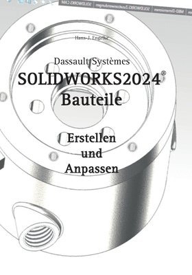 bokomslag SOLIDWORKS 2024 Bauteile