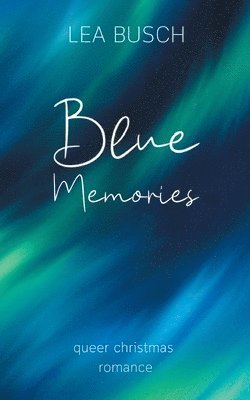 Lea Busch - Blue Memories, Häftad