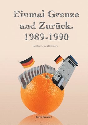 bokomslag Einmal Grenze und zurck. 1989-1990