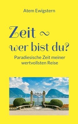 bokomslag Zeit - wer bist du?