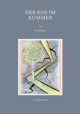 Riss im Kummer