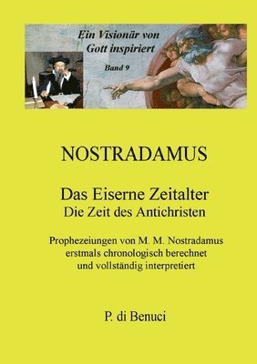 Visionär von Gott inspiriert - Nostradamus