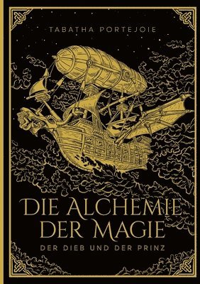 Die Alchemie der Magie 1