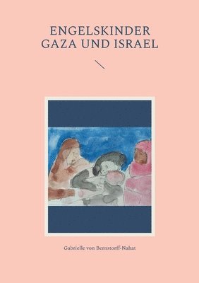 Engelskinder Gaza und Israel 1