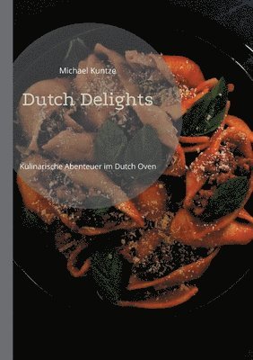 Michael Kuntze - Dutch Delights, Häftad