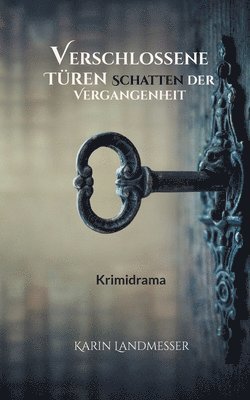 Karin Landmesser - Verschlossene Türen Schatten der Vergangenheit, Häftad
