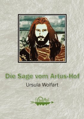 Ursula Wolfart - Sage vom Artus-Hof, Häftad