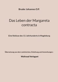 bokomslag Das Leben der Margareta contracta