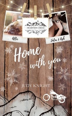 Judy Knight - Heartside Creek - Home with you, Häftad