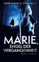 bokomslag Marie, Engel der Vergangenheit