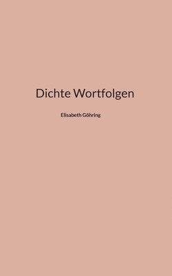 Dichte Wortfolgen 1