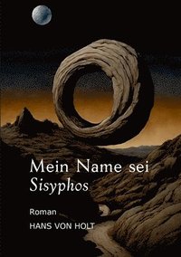bokomslag Mein Name sei Sisyphos