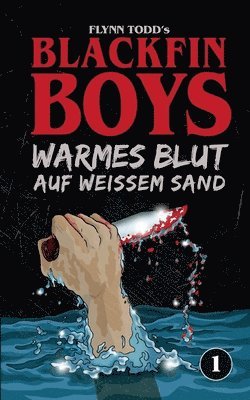 bokomslag Blackfin Boys - Warmes Blut auf weißem Sand