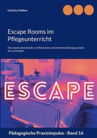bokomslag Escape Rooms im Pflegeunterricht