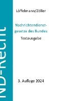 Markus Löffelmann, Mark A. Zöller - Nachrichtendienstgesetze des Bundes, Häftad