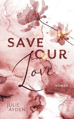 Save our Love 1