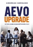 bokomslag AEVO-Upgrade: 23 Top-Ausbildungsmethoden 2024