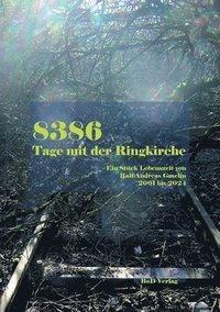 bokomslag 8386 Tage mit der Ringkirche