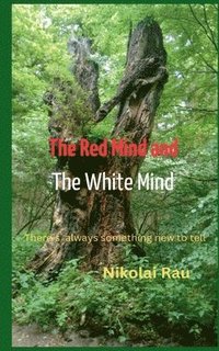 bokomslag The Red Mind And The White Mind