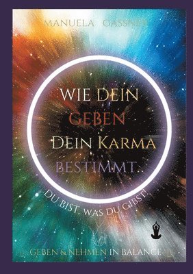 Wie dein Geben dein Karma bestimmt