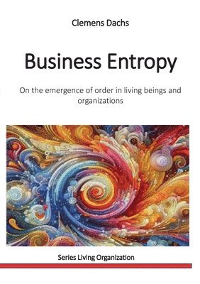 bokomslag Business Entropy