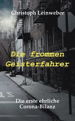 Die frommen Geisterfahrer 1