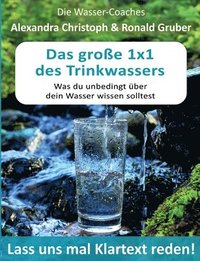 bokomslag Das groe 1x1 des Trinkwassers