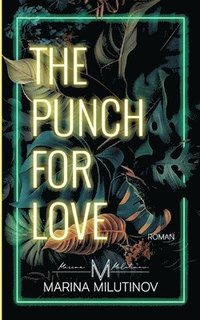 bokomslag The Punch for Love