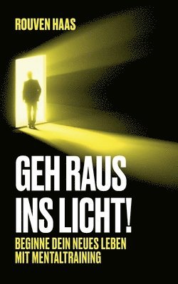 bokomslag Geh raus ins Licht!