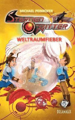 Sternenritter 14 Weltraumfieber 1