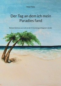 bokomslag Der Tag an dem ich mein Paradies fand