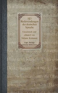 bokomslag 150 Redewendungen der deutschen Sprache
