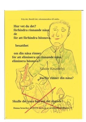 hur vet du det fförhindra rinnande näsa