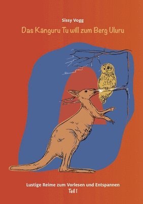 Känguru Tu will zum Berg Uluru