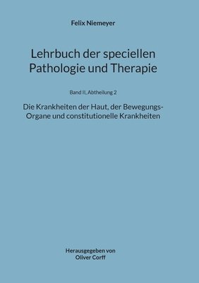 Lehrbuch der speciellen Pathologie und Therapie