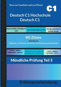 bokomslag Deutsch C1 Hochschule - Deutsch C1 * 90 Zitate fr die mndliche Prfung
