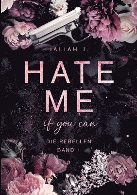 Jaliah J, Jaliah J. - HATE ME if you can, Häftad