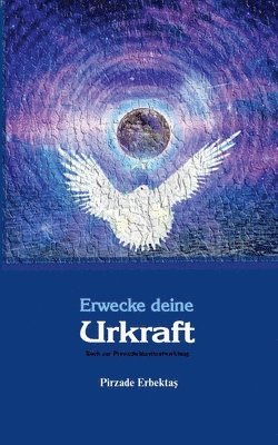 Erwecke deine Urkraft 1