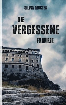 bokomslag Die vergessene Familie