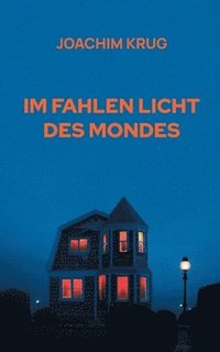 bokomslag Im fahlen Licht des Mondes