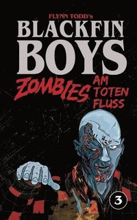 bokomslag Blackfin Boys - Zombies am Toten Fluss