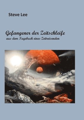 Gefangener der Zeitschleife 1