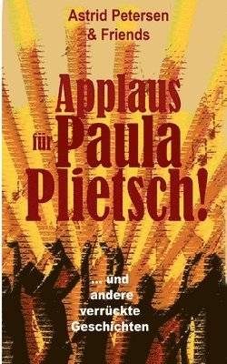 bokomslag Applaus für Paula Plietsch!