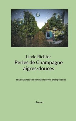 bokomslag Perles de Champagne aigres-douces