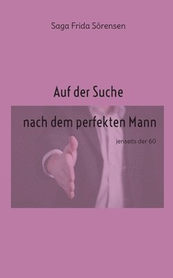 Auf der Suche nach dem perfekten Mann 1