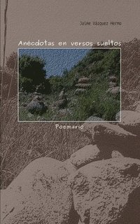 bokomslag Anécdotas en versos sueltos