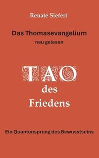 bokomslag Das Thomasevangelium - neu gelesen